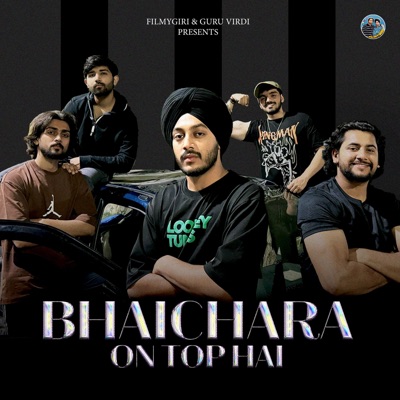Bhaichara on top hai - Single