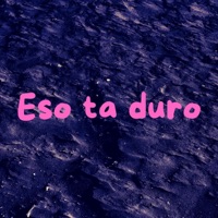 Eso ta duro (feat. 100tifico) - Single - El Rey Mufa