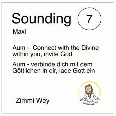 Sounding 7 (Aum - Verbinde dich mit dem Göttlichen in dir) - Single