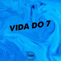 VIDA DO 7 (feat. Prime Funk) - Single - DJ R15, Yuri Redicopa & MC Davi CPR