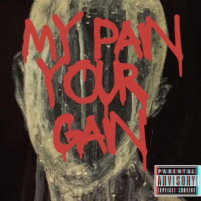 My Pain, Your Gain