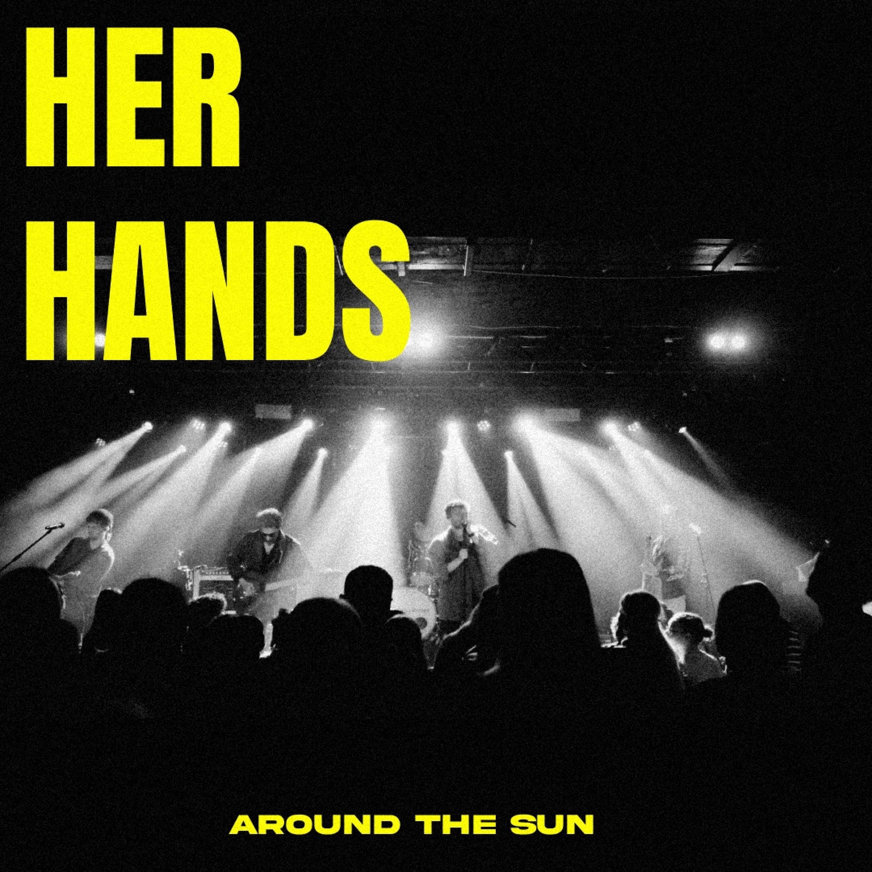 HER HANDS - Single