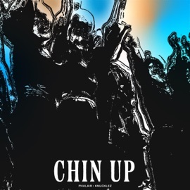 Chin Up (feat. Phalair) Knucklez