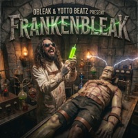 FrankenBleak - Single - oBleak & Yotto Beatz