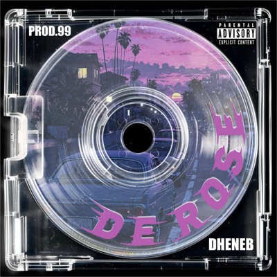 DE ROSE (feat. 99) - Single