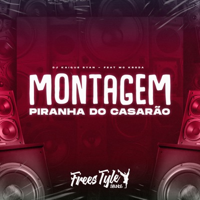 Montagem Piranha do Casarão (feat. MC KRODA) - Single
