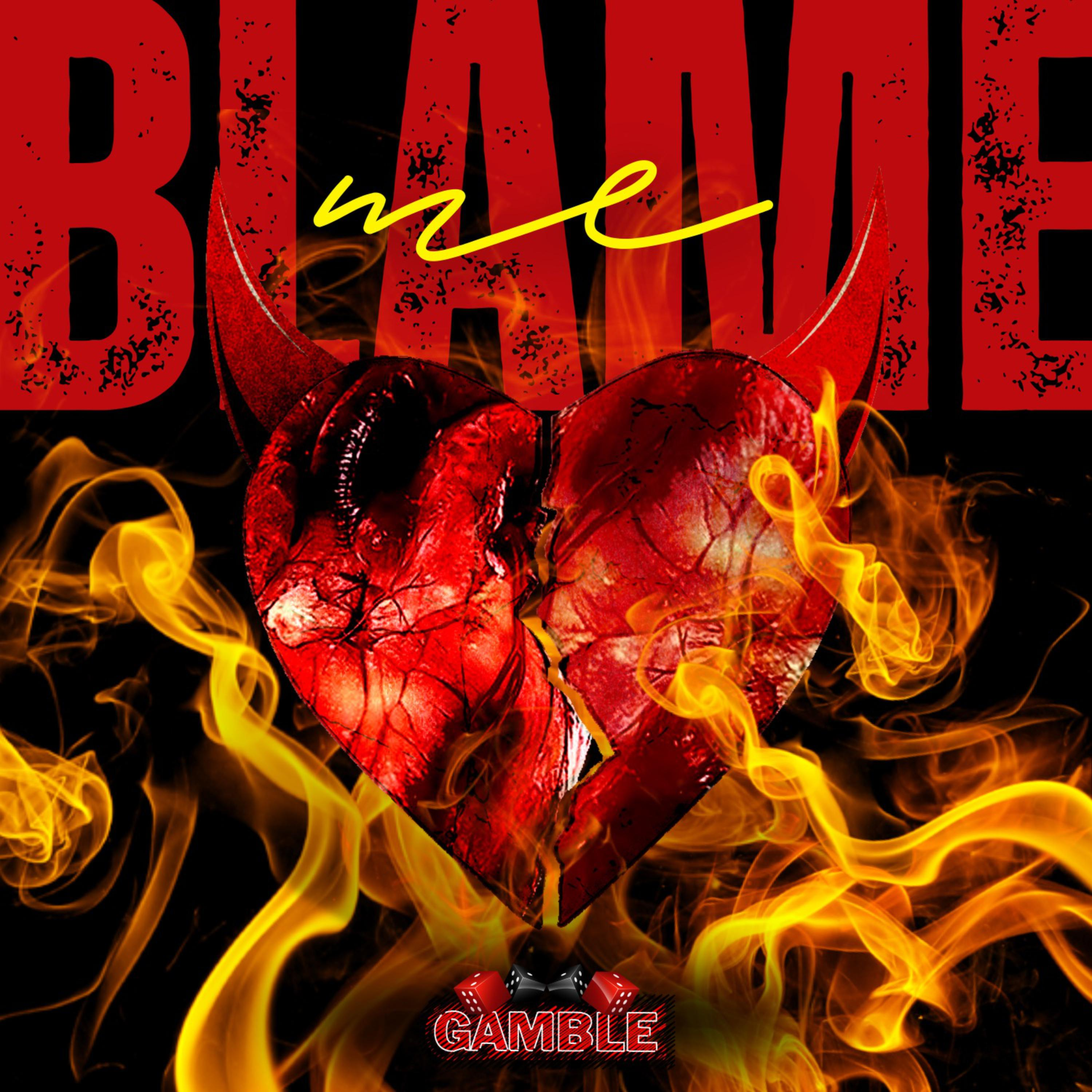 Blame Me - Single