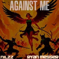 Against Me - Single - Nilzz & Ryan Messer