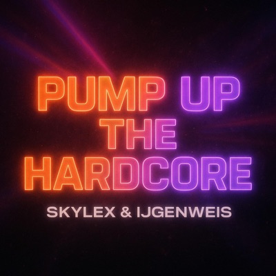 Pump Up The Hardcore - Single