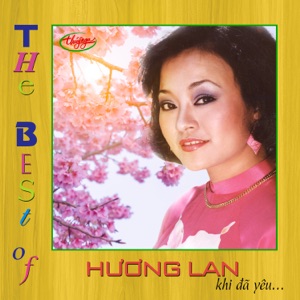 The Best of Hương Lan: Khi Đã Yêu