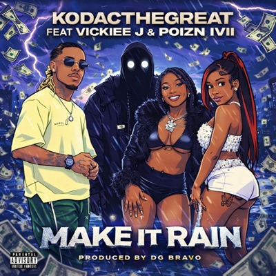 Make it rain (feat. Vickieee J & Poizn Ivii) - Single
