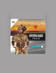 Listen to Overload Thusi, watch music videos, read bio, see tour dates & more!