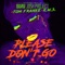 Please Don't Go (Extended Mix) artwork