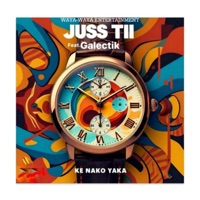 Ke Nako Yaka (feat. Galectik) - Single - Justine Juss Tii