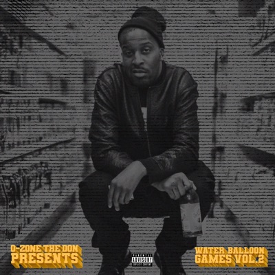 O - Zone the Don Presents: Water Balloon Games, Vol. 2
