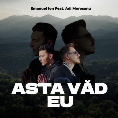 Emanuel Ion - Asta Văd Eu