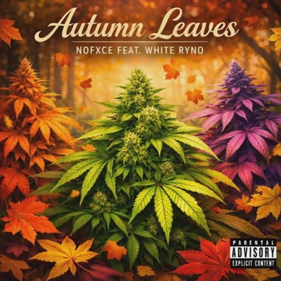 Autumn Leaves (feat. White Ryno) - Single