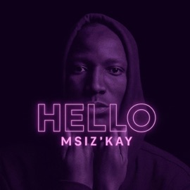 Hello Msiz'kay
