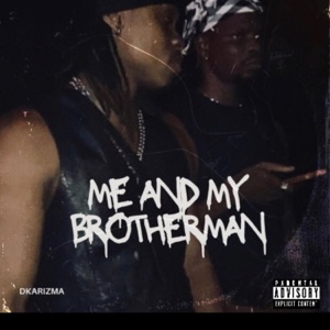 Me and my brotherman - Single