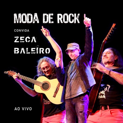 Moda de Rock Convida Zeca Baleiro (Ao Vivo) [feat. Zeca Baleiro] - EP