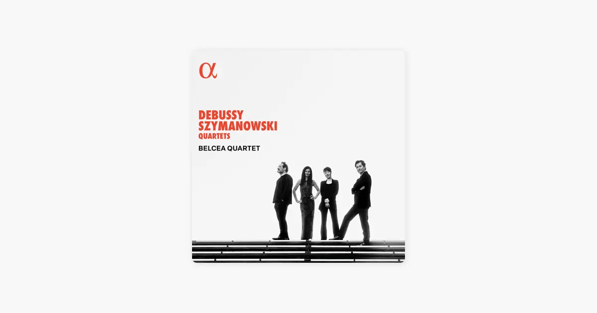 ベルチャ弦楽四重奏団のDebussy & Szymanowski: Quartets - Apple