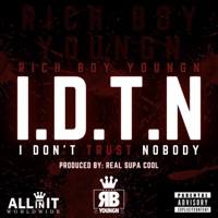 I Don't Trust Nobody - Single - Rich Boy Youngn
