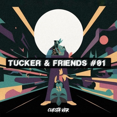 Tucker & Friends #01 (Cuesta Ver) - Single