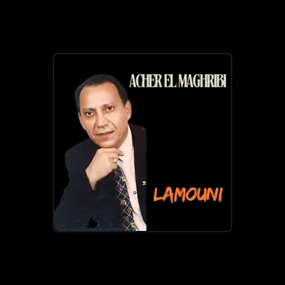 Listen to Acher El Maghribi, watch music videos, read bio, see tour dates & more!