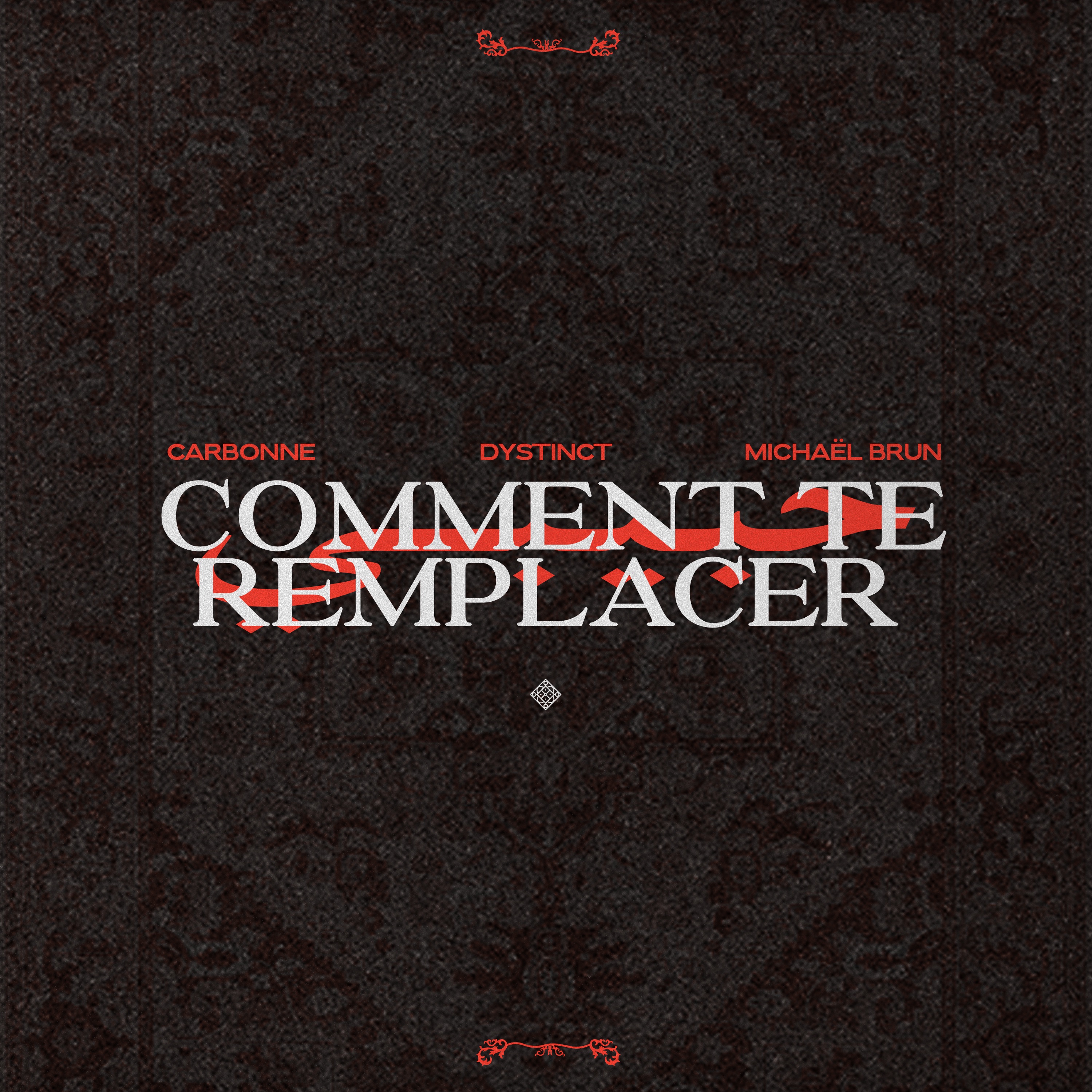 Carbonne Feat Dystinct - Comment te remplacer