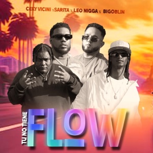 Tu No Tiene Flow (feat. Leo N***a) - Single