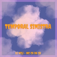 Temporal Sinistra - Single - DJ MZJ & MC CR DA ZO