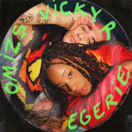 ÉGÉRIE Omizs & VICKY R