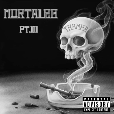 Mortales Pt. III - EP