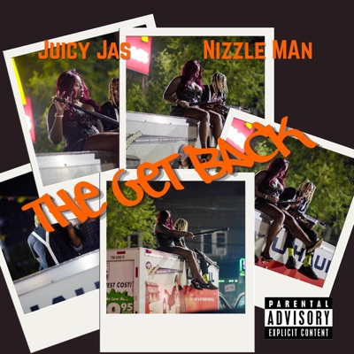 The Get Back (feat. Nizzle Man) - Single