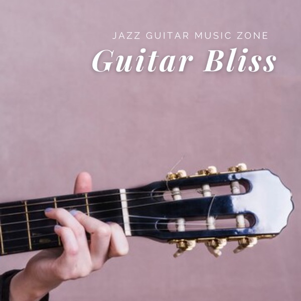 Guitar Bliss: Peaceful Instrumental Songs