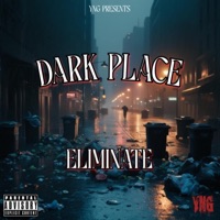 Dark Place - Single - Eliminate