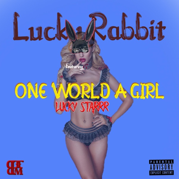 on world a girl (feat. Lucky Starrr)
