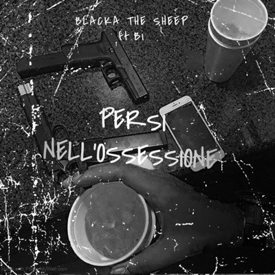 PERSI NELL' OSSESSIONE (feat. Bi) - Single
