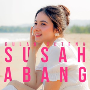 Chord Gitar Susah Abang - Bulan Sutena