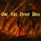 Our Fire Never Dies (Salamanders) - Hannes H lyrics