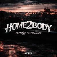 HOME2BODY (feat. Multiszn) - Single - Moodyy