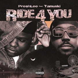 RIDE4YOU (feat. Tamuzki) PreshLee