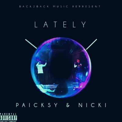 Lately (feat. NICKI) - Single