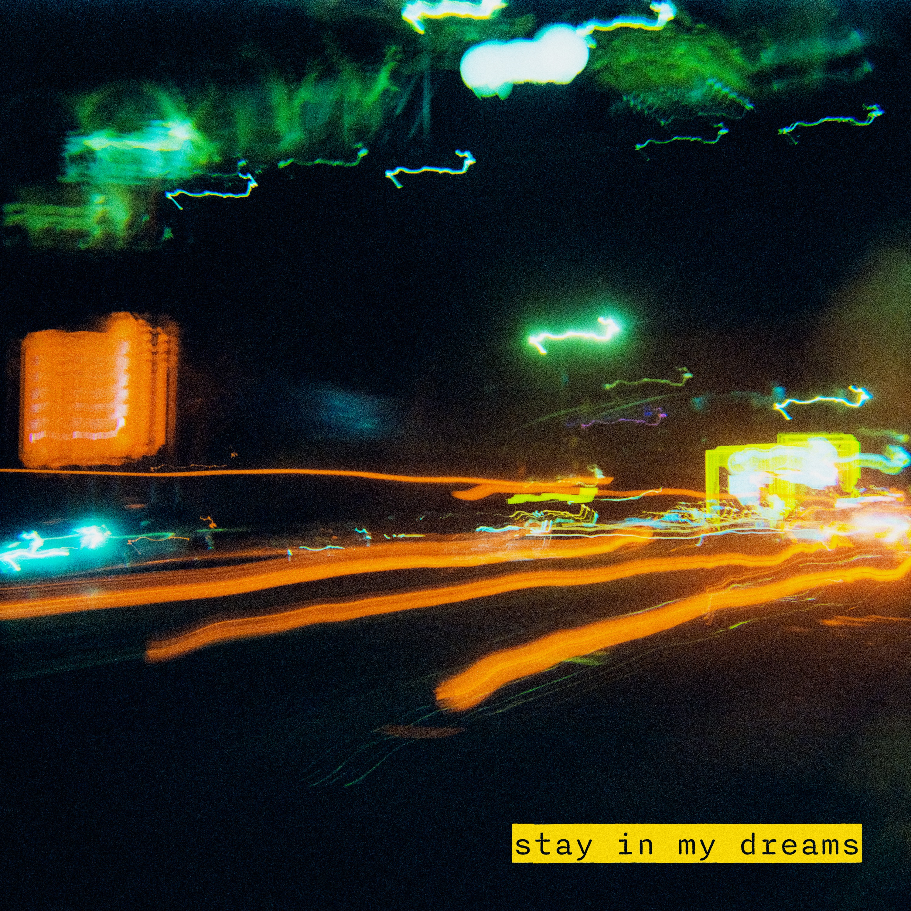 stay in my dreams - Single