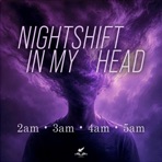 Nightshift in my Head - EP