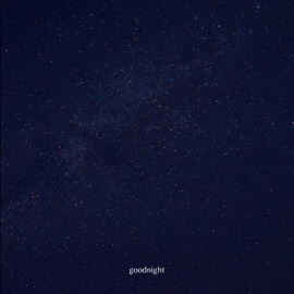 Goodnight Deep In A Dream