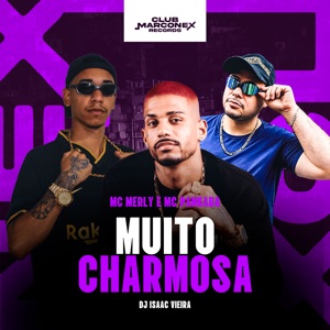 Muito Charmosa (feat. MC Pankada & DJ Isaac Vieira)