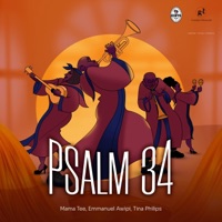 Psalm 34 - Single - Mama Tee, Emmanuel Awipi & Tina Philips
