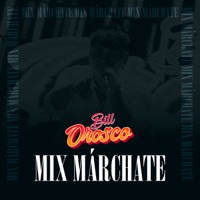 Mix Márchate - Single - Bill Orosco