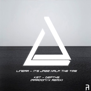 It's Jazz Half The Time / Depths (Aardonyx Remix) - Single